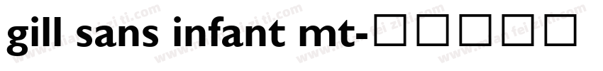gill sans infant mt字体转换